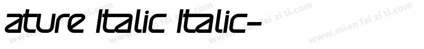 ature Italic Italic字体转换